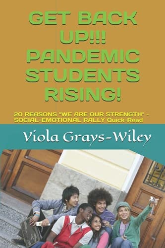 Get Back Up!!! Pandemic Students Rising! 20 REASONS WE ARE OUR STRENGTH - SOCIAL-EMOTIONAL RALLY Quick-Read