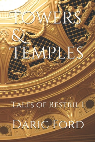 Towers and Temples Tales of Restril I