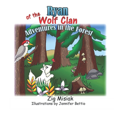 Ryan of the Wolf Clan Adventures in the Forest