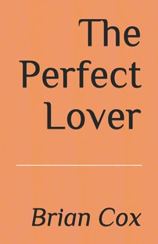 The Perfect Lover Second Edition