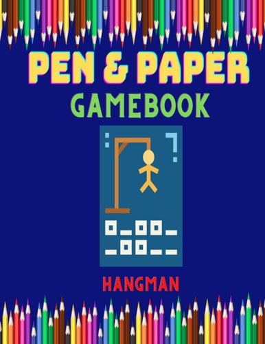 Paper and Pen Hangman Game