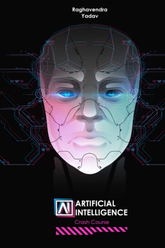 Artificial Intelligence Crash Course