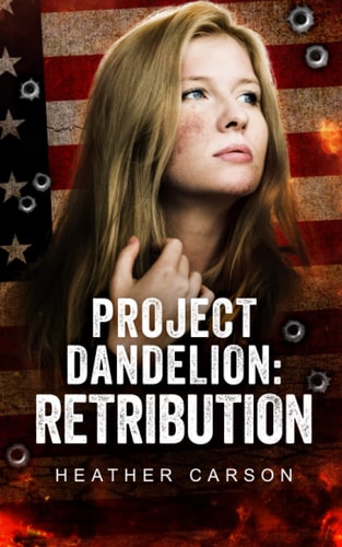 Project Dandelion Retribution