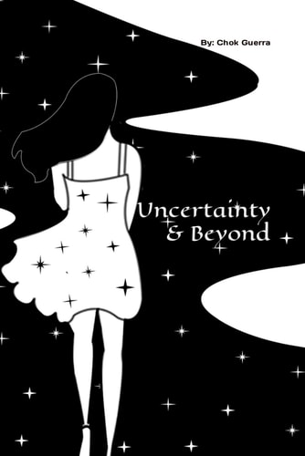 Uncertainty & Beyond Life is a Series of Uncertain Circumstances.