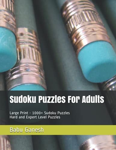 Sudoku Puzzles For Adults Large Print 1000+ Sudoku Puzzles - Hard and Expert Level Puzzles