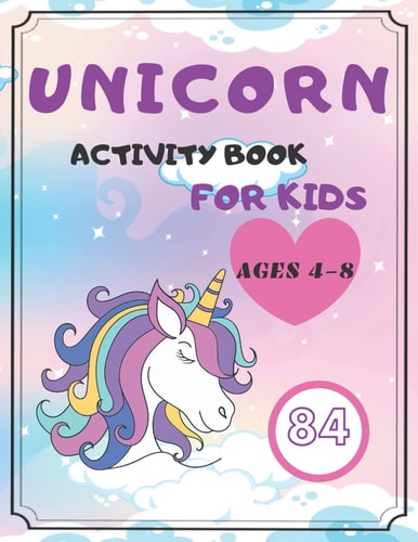 Unicorn Activity Book for Kids Ages 4-8 Mazes Coloring Color By Numbers