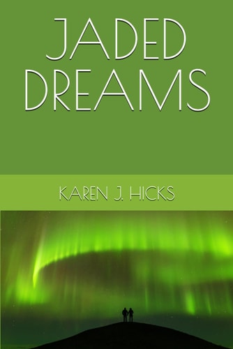 Jaded Dreams
