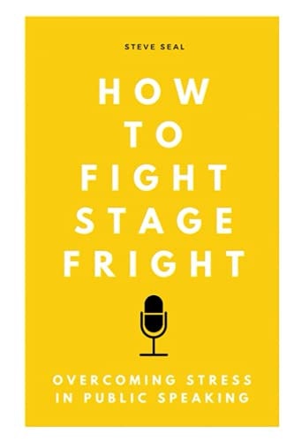 How to Fight Stage Fright Overcoming Stress in Public Speaking