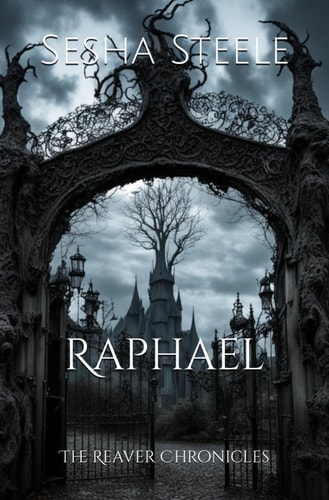 The Reaver Chronicles Raphael