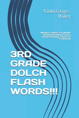 3rd Grade Dolch Flash Words!!! WORDS I NEED TO KNOW Building Reading Fluency (Homeschooling, Virtual Or Traditional)