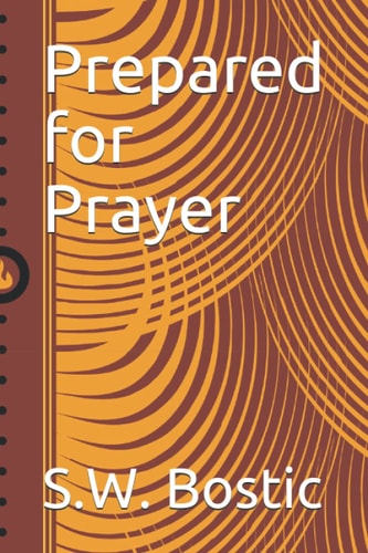 Prepared for Prayer