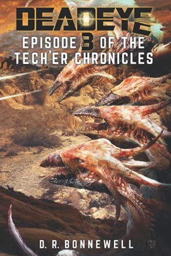 Deadeye Tech'er Chronicles Episode Three