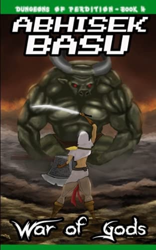 War of Gods Dungeons of Perdition - Book 4 (A LitRPG and GameLit Adventure)