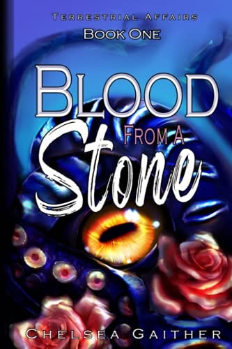 Blood from a Stone Book One of Terrestrial Affairs