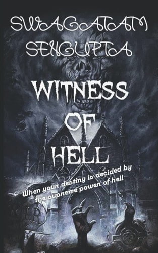 Witness of Hell Behind the Darkness