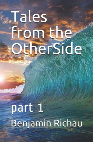Tales From The OtherSide Part 1