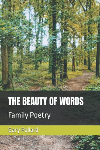 The Beauty of Words Family Poetry