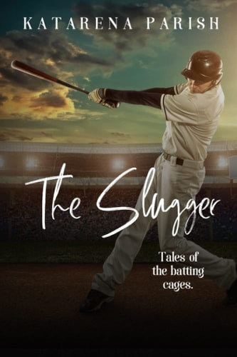 The Slugger Tales of the Batting Cages