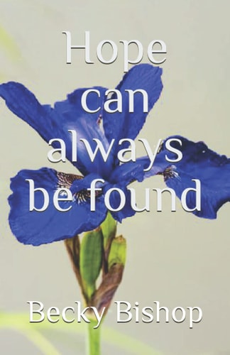 Hope Can Always be Found