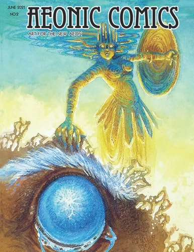 Aeonic Comics 2 Art For The New Aeon