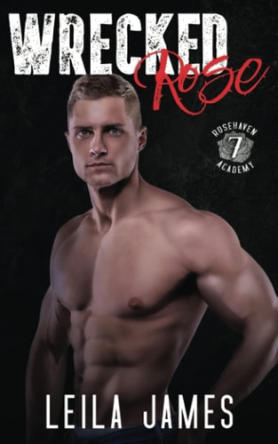 Wrecked Rose A High School M/M Romance