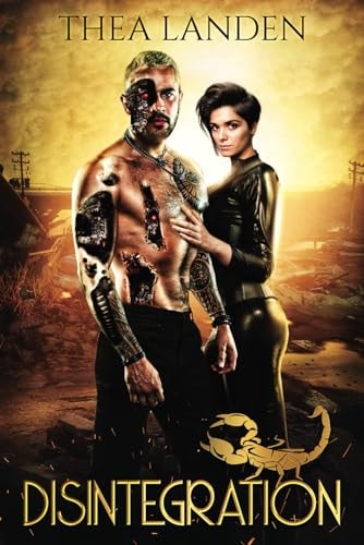 Disintegration An Erotic Sci-Fi Novel