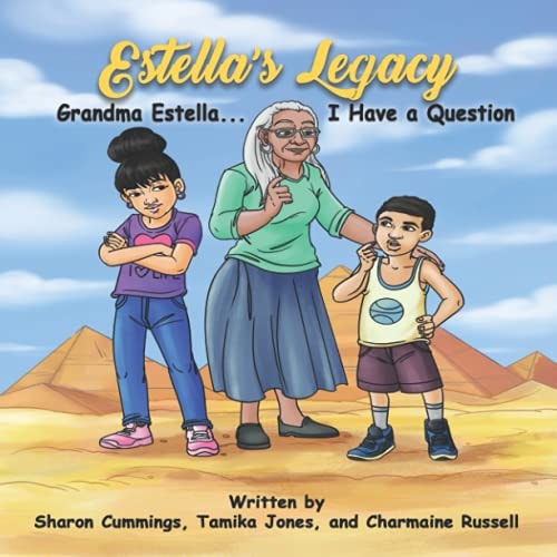 Estella's Legacy Grandma Estella...I Have a Question