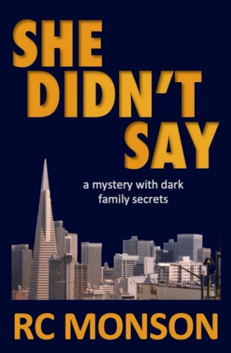 She Didn't Say A Mystery with Dark Family Secrets