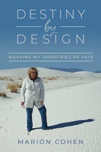 Destiny By Design Weaving My Tapestries of Fate