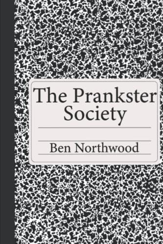 The Prankster Society