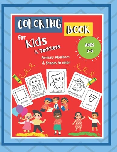 Coloring Book for Toddlers Super Cool Coloring Book for Toddlers and Kindergarten Ages 3-5 Large Print
