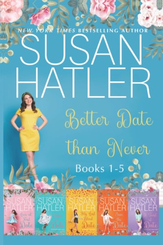 Better Date Than Never Collection (Books 1-5)