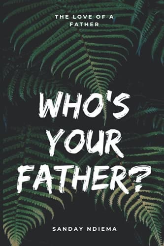Who's Your Father