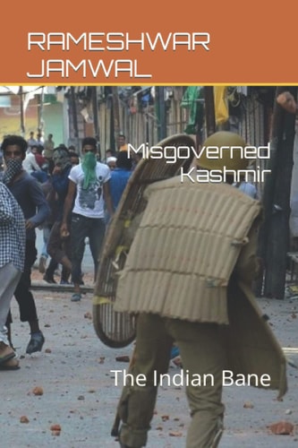 Misgoverned Kashmir The Indian Bane