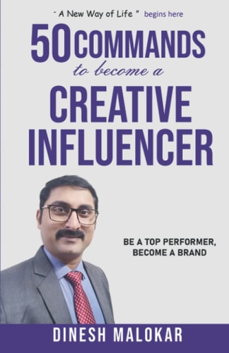 50 COMMANDS to Become a CREATIVE INFLUENCER Be a Top Performer, Become a Brand
