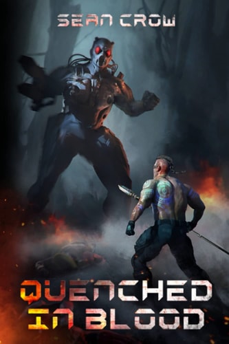 Quenched in Blood A Valhalla Steel Novel