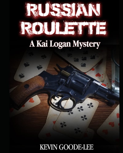 Russian Roulette A Kai Logan Mystery