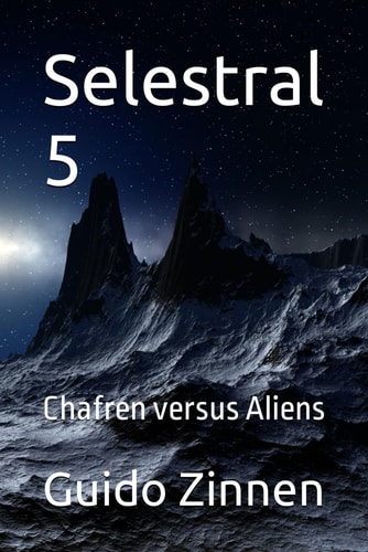 Selestral 5 Chafren Versus Aliens