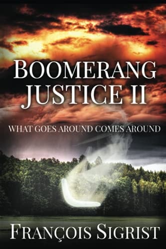 Boomerang Justice II What Goes Around Comes Around