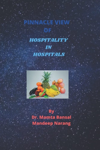 Pinnacle View of Hospitality in Hospitals