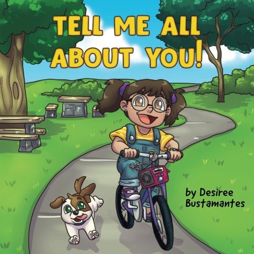 Tell Me All about You!