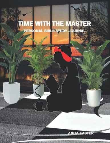 Time With The Master Personal Bible Study Journal