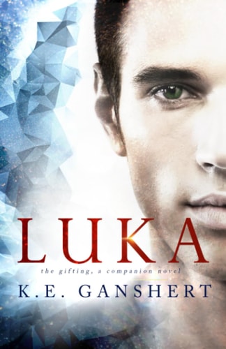 Luka The Gifting, a Companion Novel