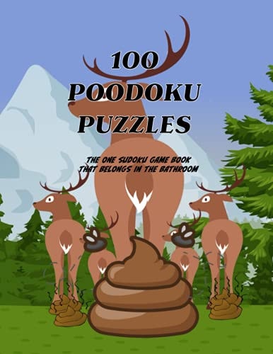 100 Poodoku Puzzles The One Sudoku Game that Belongs in the Bathroom.