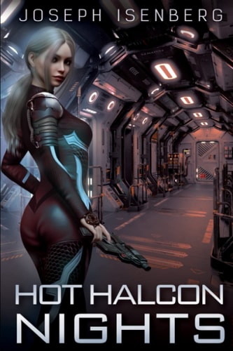 Hot Halcon Nights A Tale of the Pan-Galactic Empire