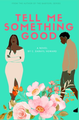 Tell Me Something Good