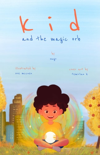 Kid and the Magic Orb