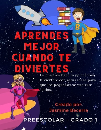 Aprender Es Mejor Cuando Te Diviertes
