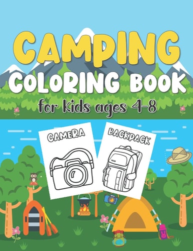 Camping Coloring Book For Kids Ages 4-8 Illustration of Outdoor Camping Gears for Kids to Color