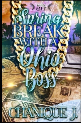 Spring Break with A Ohio Boss
